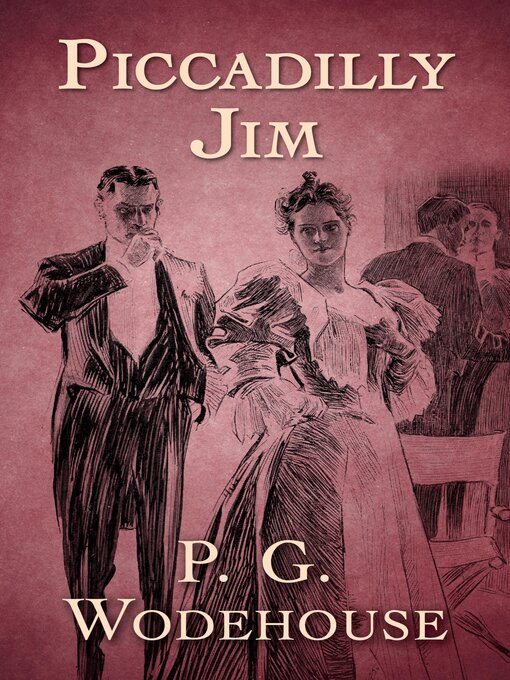 Title details for Piccadilly Jim by P. G. Wodehouse - Available